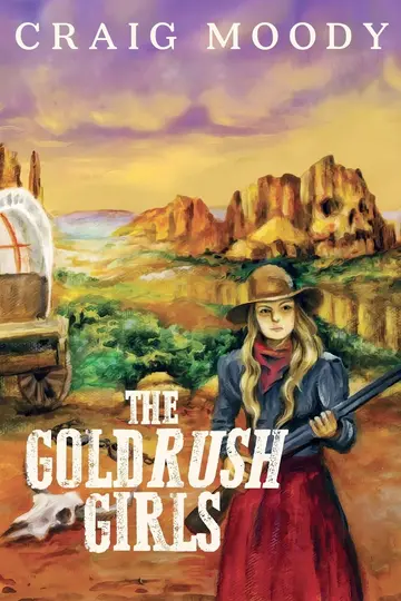 Cover of The Gold Rush Girls