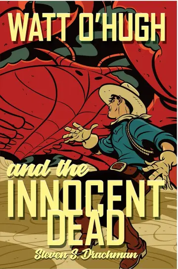 Cover of Watt O'Hugh and the Innocent Dead