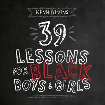 Cover of 39 Lessons for Black Boys & Girls