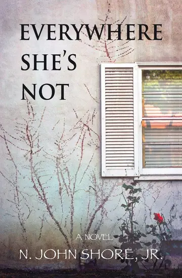 Cover of Everywhere She's Not