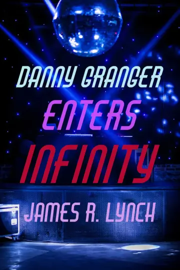 Cover of Danny Granger Enters Infinity