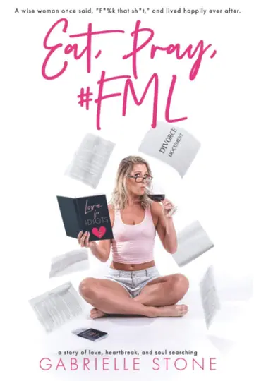 Cover of Eat Pray #Fml