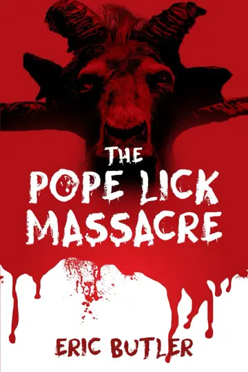 Cover of The Pope Lick Massacre