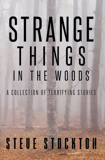 Cover of Strange Things in the Woods