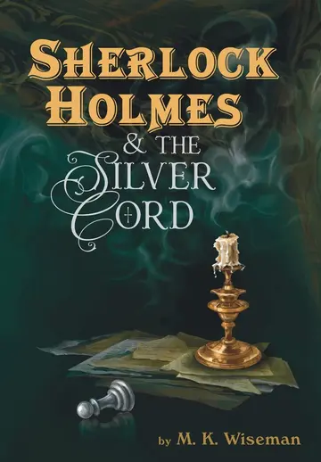 Cover of Sherlock Holmes & the Silver Cord