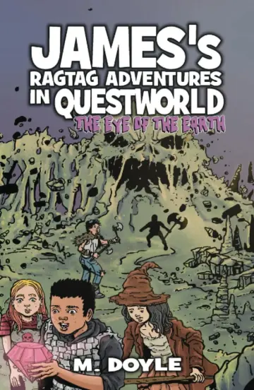 Cover of James's Ragtag Adventures in Questworld