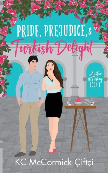 Cover of Pride, Prejudice, & Turkish Delight