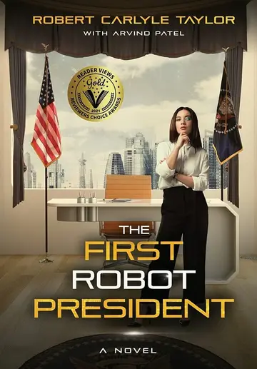 Cover of The First Robot President