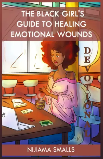 Cover of The Black Girl's Guide to Healing Emotional Wounds Devotional
