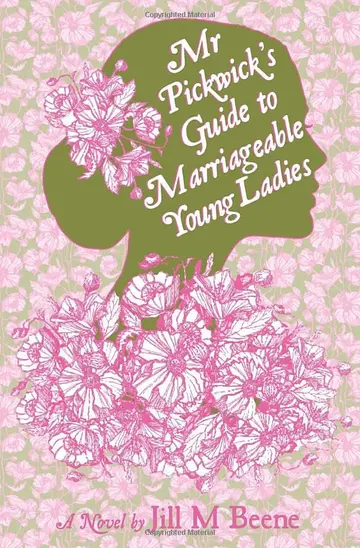 Cover of Mr. Pickwick's Guide to Marriageable Young Ladies