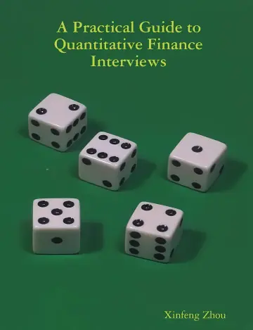 Cover of A Practical Guide to Quantitative Finance Interviews