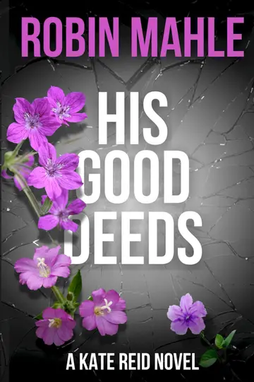 Cover of His Good Deeds