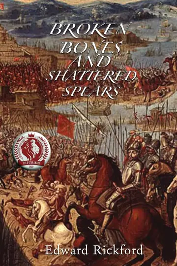 Cover of Broken Bones and Shattered Spears