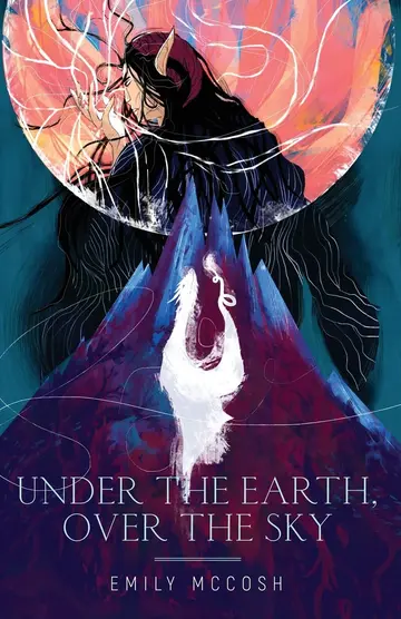 Cover of Under the Earth, Over the Sky