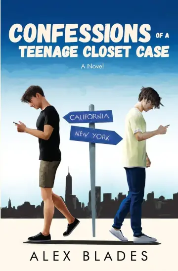 Cover of Confessions of a Teenage Closet Case