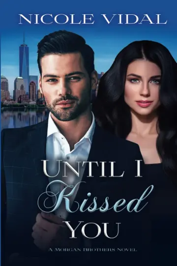 Cover of Until I Kissed You