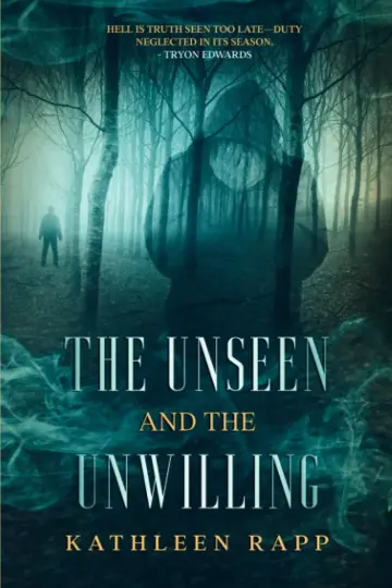 Cover of The Unseen and the Unwilling