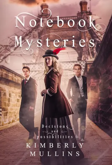 Cover of Notebook Mysteries ~ Decisions and Possibilities
