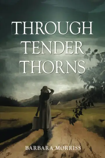 Cover of Through Tender Thorns