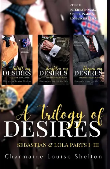 Cover of A Trilogy of Desires Sebastian & Lola Parts I-III