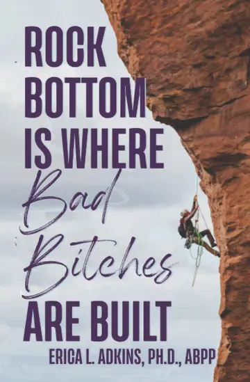 Cover of Rock Bottom is Where Bad Bitches Are Built
