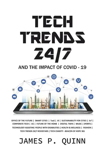 Cover of Tech Trends 24/7 and the Impact of Covid-19