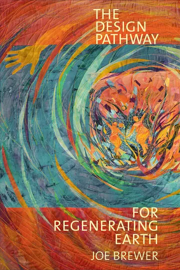 Cover of The Design Pathway for Regenerating Earth
