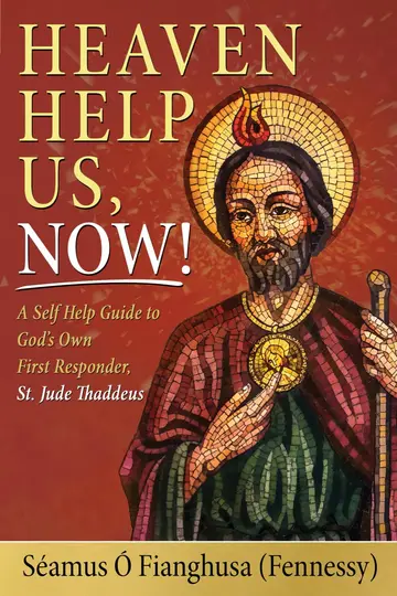 Cover of Heaven Help Us, Now!