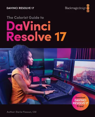 Cover of The Colorist Guide to DaVinci Resolve 17
