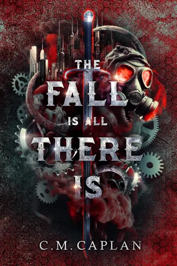 Cover of The Fall is All There Is