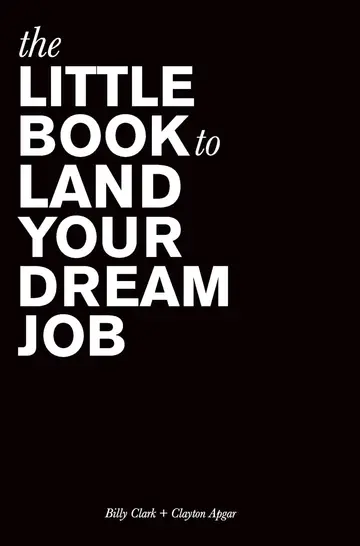 Cover of The Little Book to Land Your Dream Job