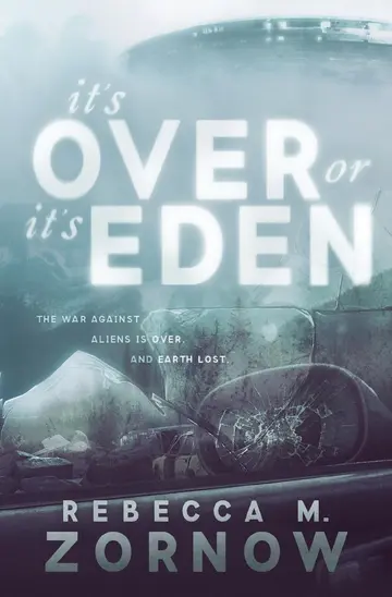 Cover of It's Over or It's Eden