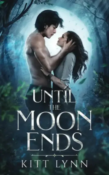 Cover of Until the Moon Ends