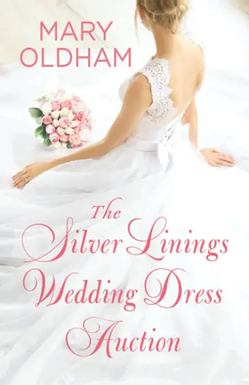 Cover of The Silver Linings Wedding Dress Auction