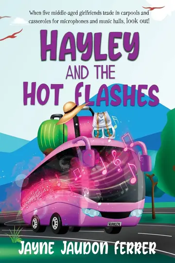 Cover of Hayley and the Hot Flashes