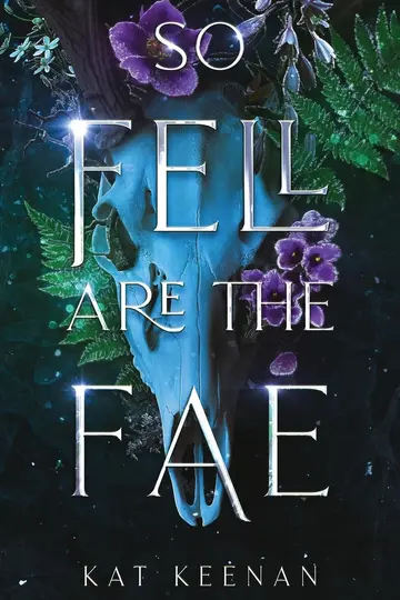 Cover of So Fell Are the Fae