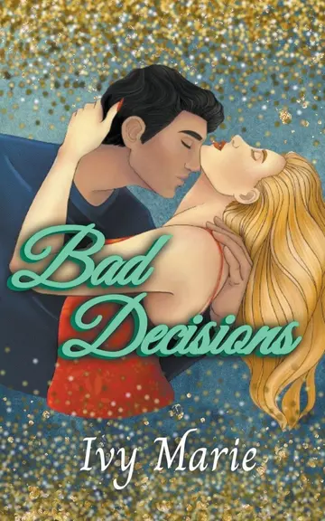 Cover of Bad Decisions