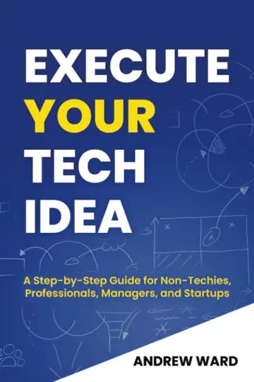 Cover of Execute Your Tech idea