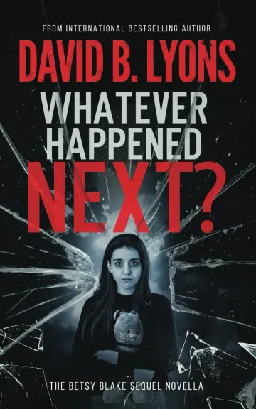 Cover of Whatever Happened Next?