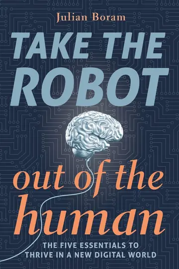 Cover of Take the Robot Out of the Human