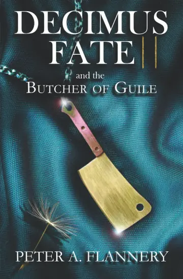 Cover of Decimus Fate and the Butcher of Guile