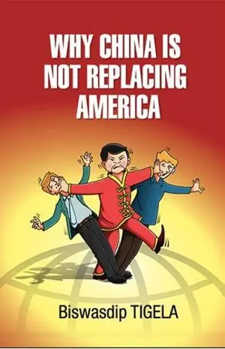 Cover of Why China Is Not Replacing America