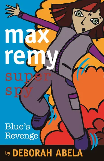 Cover of Max Remy Super Spy