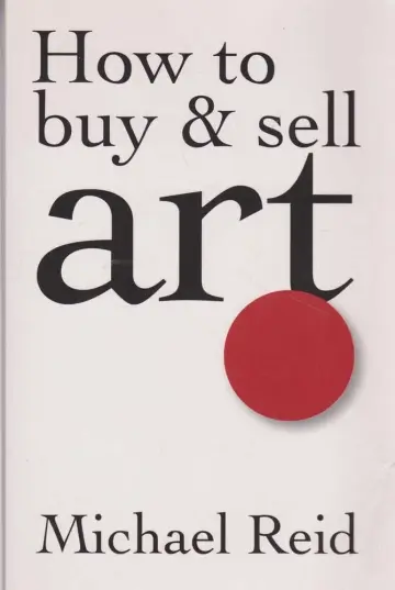 Cover of How to Buy & Sell Art