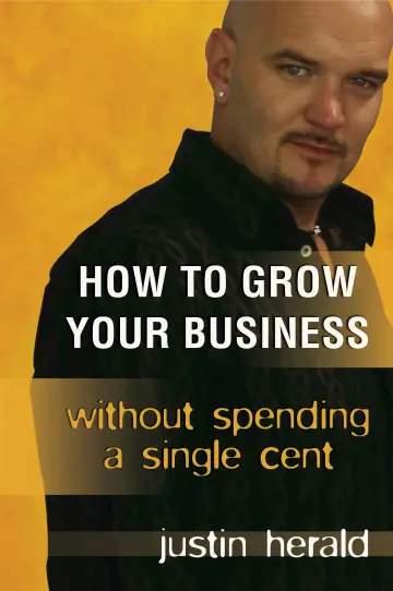 Cover of How to Grow Your Business Without Spending a Single Cent