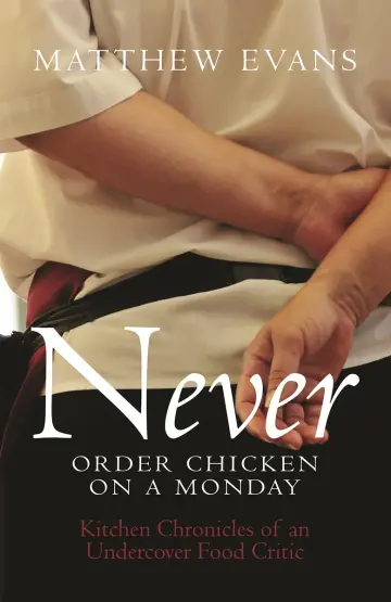 Cover of Never Order Chicken on A Monday