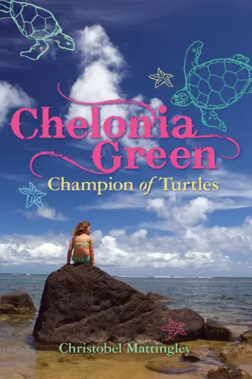 Cover of Chelonia Green Champion of Turtles