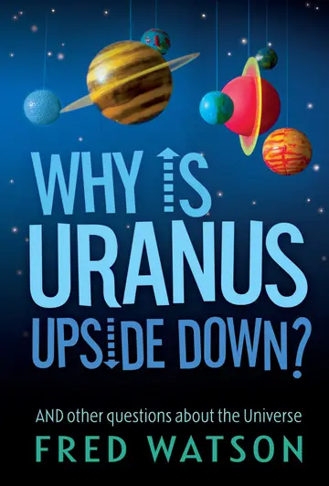 Cover of Why Is Uranus Upside Down?