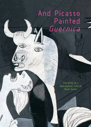 Cover of And Picasso Painted Guernica