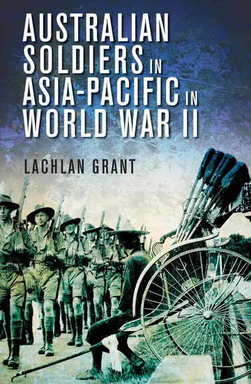 Cover of Australian Soldiers in Asia-Pacific in World War II
